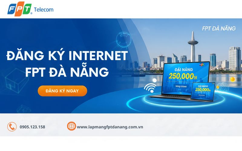 Đăng ký internet FPT Đà Nẵng